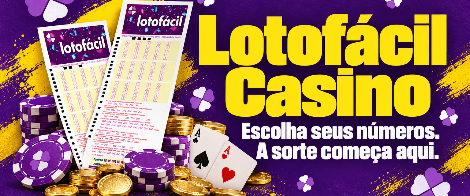 Volante de dezenas e cartela de bingo do Lotofácil Casino com o bônus de R$ 1.000